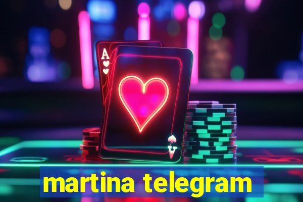 martina telegram